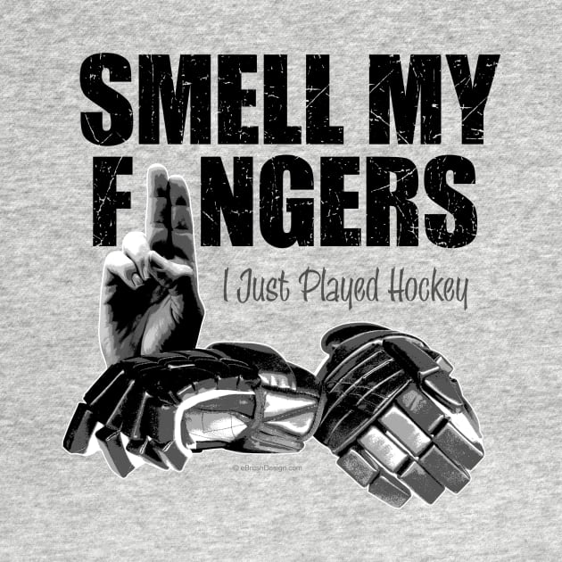 Smell My Fingers (Hockey Gloves) by eBrushDesign